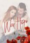 [War Series 02] • War Hope